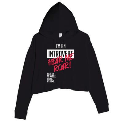 Introvert Hear Me Roar Silently Introverted Crop Fleece Hoodie