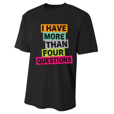 I Have More Than Four Questions Funny Happy Passover Performance Sprint T-Shirt