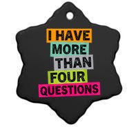 I Have More Than Four Questions Funny Happy Passover Ceramic Star Ornament