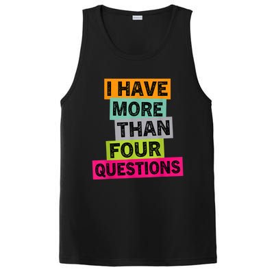 I Have More Than Four Questions Funny Happy Passover PosiCharge Competitor Tank