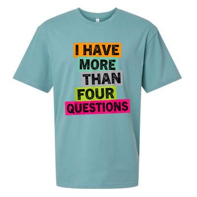 I Have More Than Four Questions Funny Happy Passover Sueded Cloud Jersey T-Shirt