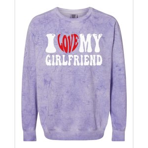 I Heart My Girlfriend I Love My Girlfriend  Colorblast Crewneck Sweatshirt