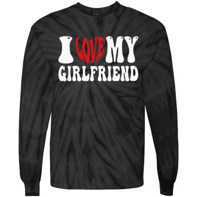 I Heart My Girlfriend I Love My Girlfriend  Tie-Dye Long Sleeve Shirt