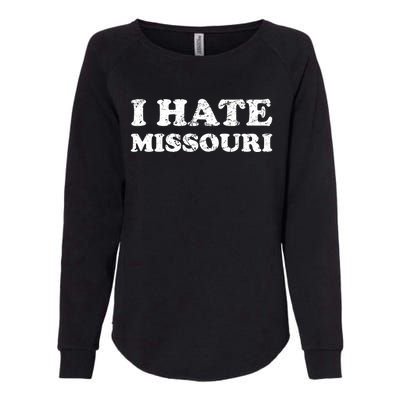 I Hate Missouri Gift Womens California Wash Sweatshirt