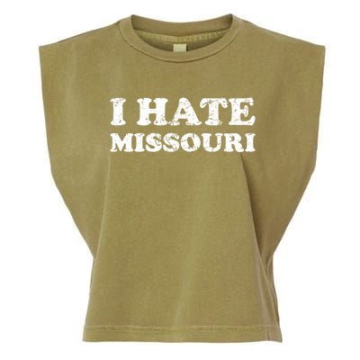 I Hate Missouri Gift Garment-Dyed Women's Muscle Tee