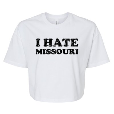 I Hate Missouri Gift Bella+Canvas Jersey Crop Tee