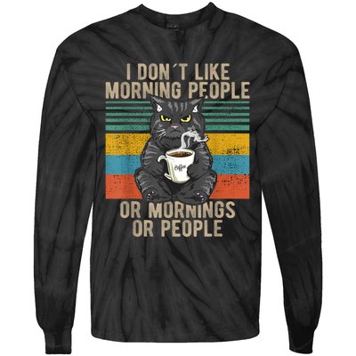 I Hate Morning People And Mornings And People Coffee Cat Tie-Dye Long Sleeve Shirt