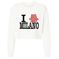 I Have Mixed Feelings About Milano Cropped Pullover Crew