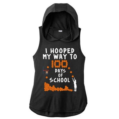 I Hooped My Way 100 Days Of School Basketball Ladies PosiCharge Tri-Blend Wicking Draft Hoodie Tank