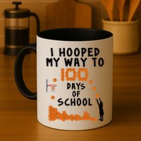 I Hooped My Way 100 Days Of School Basketball Mug