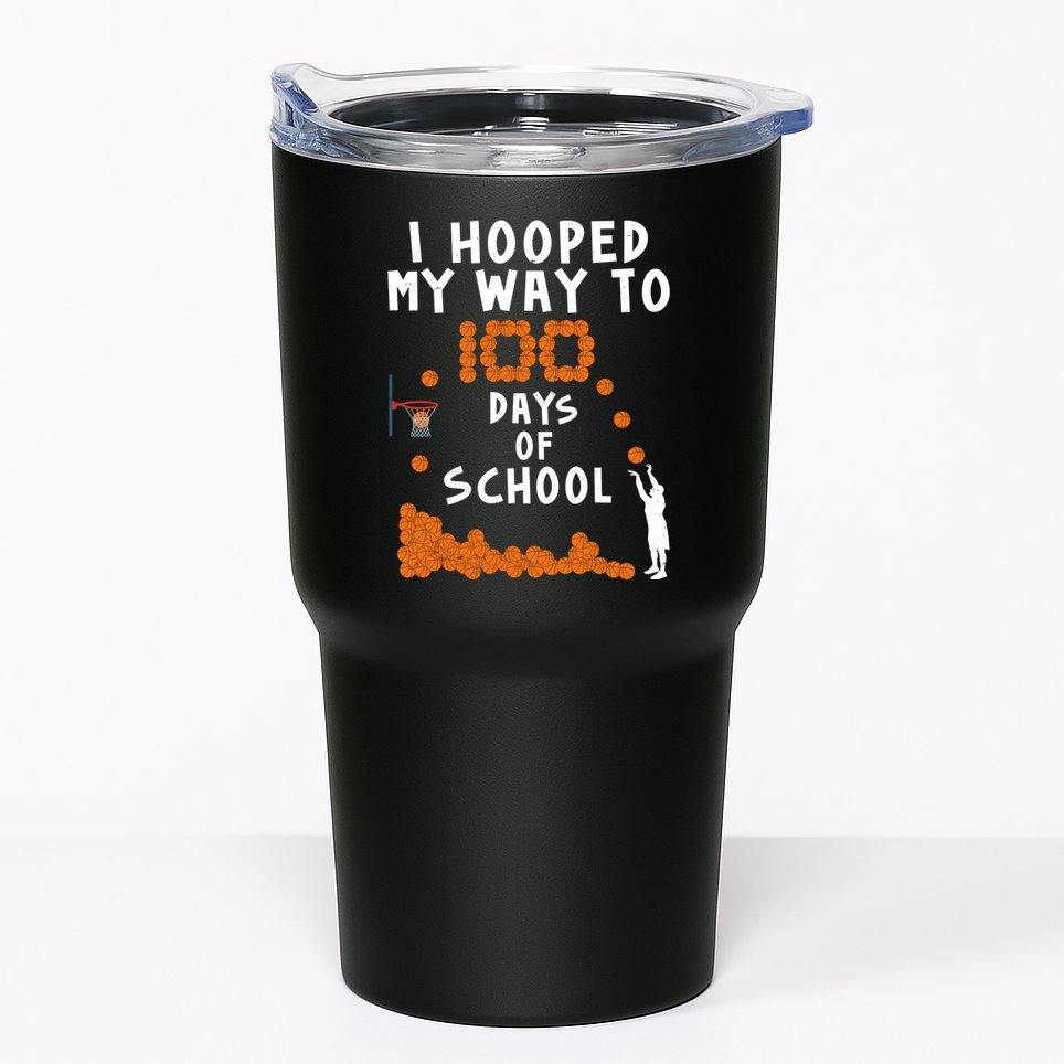 I Hooped My Way 100 Days Of School Basketball Tumbler