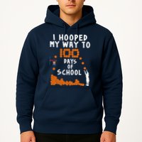 I Hooped My Way 100 Days Of School Basketball Hoodie