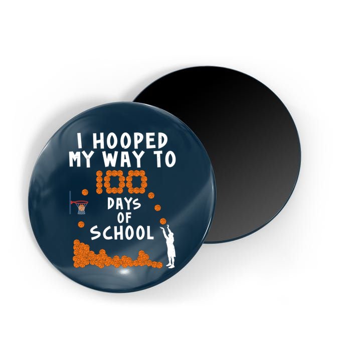 I Hooped My Way 100 Days Of School Basketball Magnet