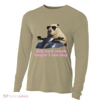 Idk How Much Longer I Can Slay Cooling Performance Long Sleeve Crew