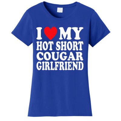 I Heart My Hot Short Cougar Girlfriend Women's T-Shirt