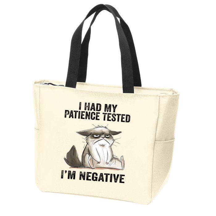 I Had My Patience Tested I'm Negative Cat Funny Sarcasm Zip Tote Bag