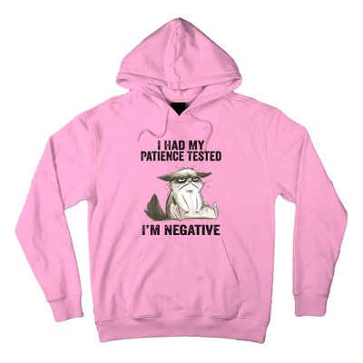 I Had My Patience Tested I'm Negative Cat Funny Sarcasm Hoodie