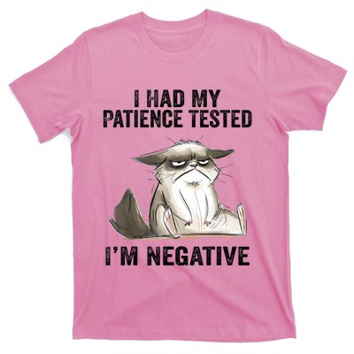 I Had My Patience Tested I'm Negative Cat Funny Sarcasm T-Shirt