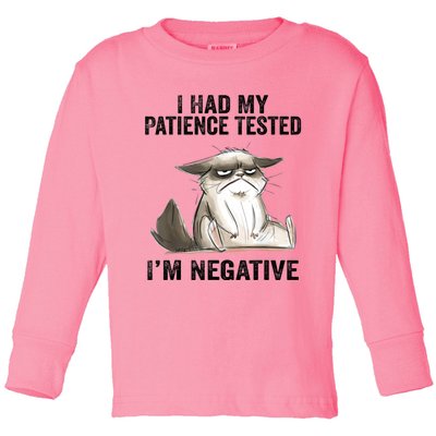 I Had My Patience Tested I'm Negative Cat Funny Sarcasm Toddler Long Sleeve Shirt