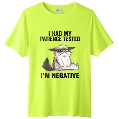 I Had My Patience Tested I'm Negative Cat Funny Sarcasm Tall Fusion ChromaSoft Performance T-Shirt