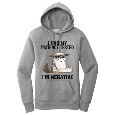 I Had My Patience Tested I'm Negative Cat Funny Sarcasm Women's Pullover Hoodie