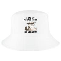 I Had My Patience Tested I'm Negative Cat Funny Sarcasm Cool Comfort Performance Bucket Hat