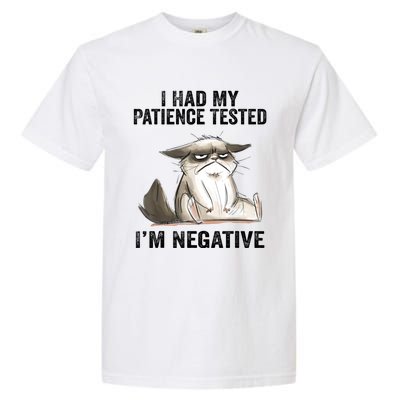 I Had My Patience Tested I'm Negative Cat Funny Sarcasm Garment-Dyed Heavyweight T-Shirt