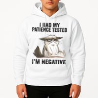 I Had My Patience Tested I'm Negative Cat Funny Sarcasm Hoodie