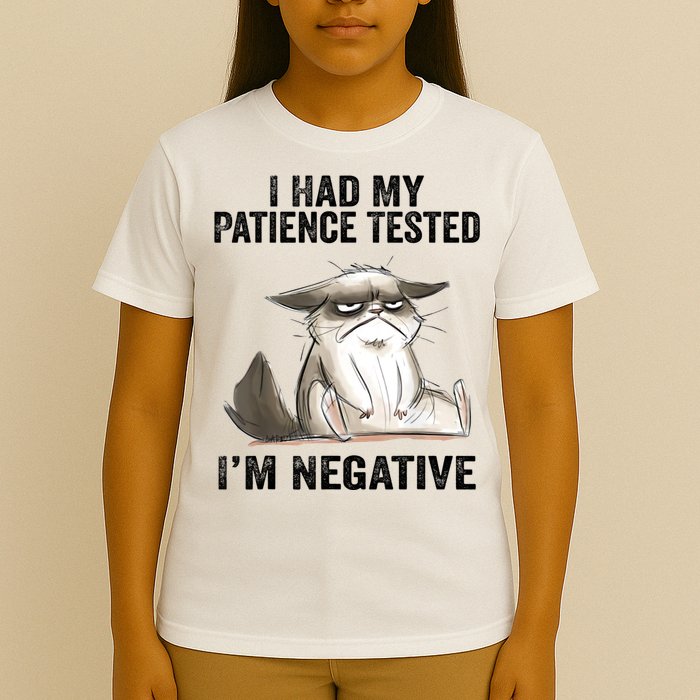 I Had My Patience Tested I'm Negative Cat Funny Sarcasm T-Shirt