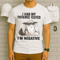I Had My Patience Tested I'm Negative Cat Funny Sarcasm T-Shirt