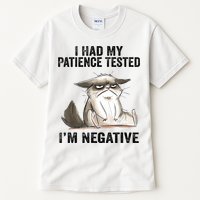 I Had My Patience Tested I'm Negative Cat Funny Sarcasm Tall T-Shirt