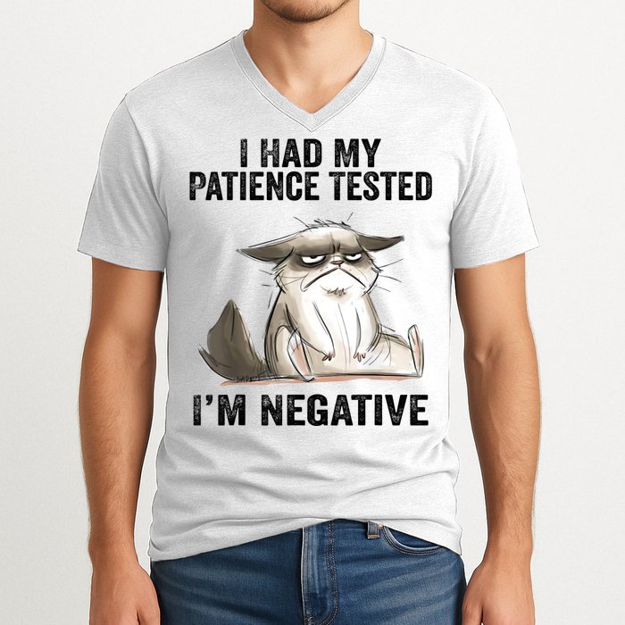 I Had My Patience Tested I'm Negative Cat Funny Sarcasm V-Neck T-Shirt
