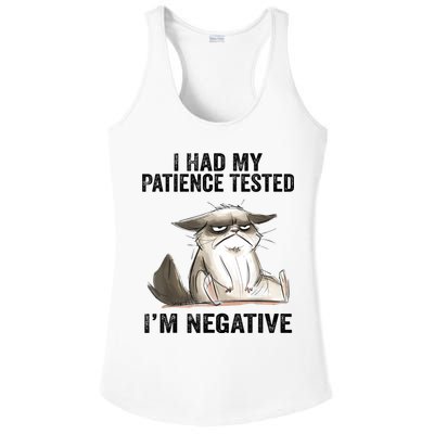 I Had My Patience Tested I'm Negative Cat Funny Sarcasm Ladies PosiCharge Competitor Racerback Tank