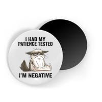 I Had My Patience Tested I'm Negative Cat Funny Sarcasm Magnet