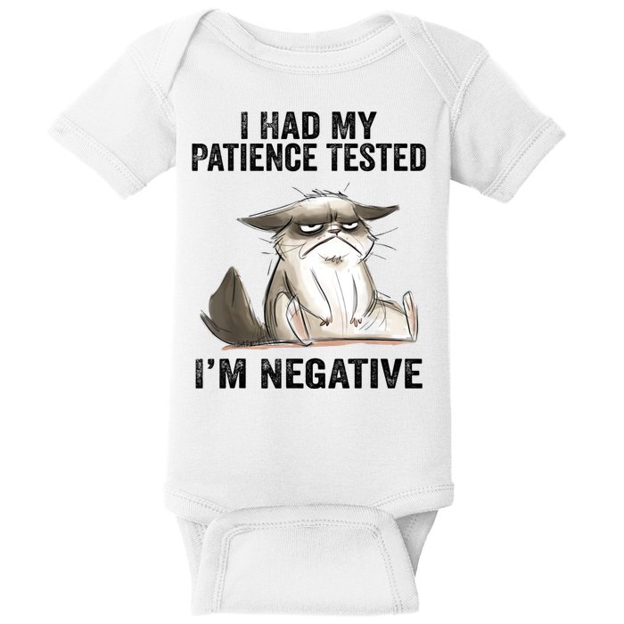 I Had My Patience Tested I'm Negative Cat Funny Sarcasm Baby Bodysuit