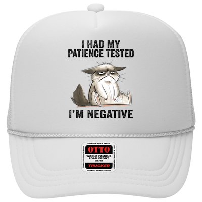 I Had My Patience Tested I'm Negative Cat Funny Sarcasm Trucker Hat