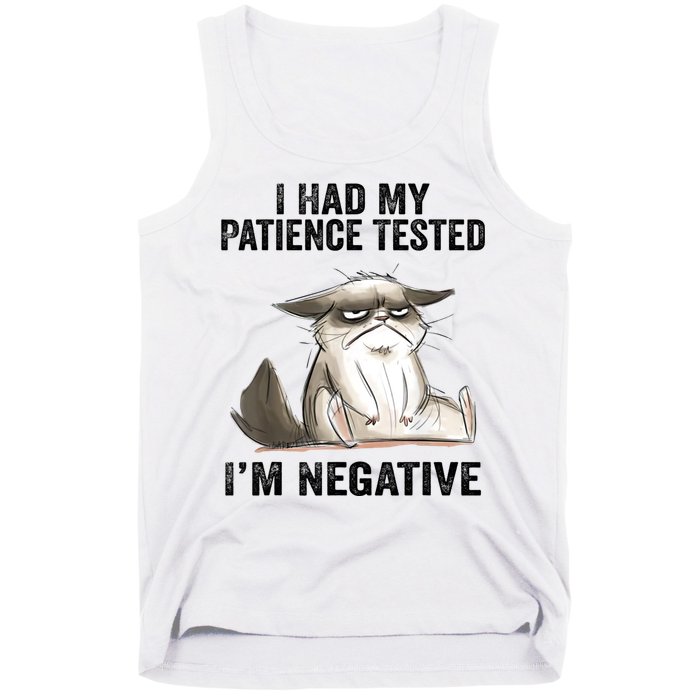 I Had My Patience Tested I'm Negative Cat Funny Sarcasm Tank Top