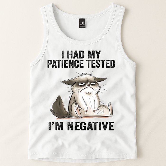 I Had My Patience Tested I'm Negative Cat Funny Sarcasm Tank Top