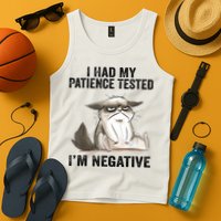 I Had My Patience Tested I'm Negative Cat Funny Sarcasm Tank Top