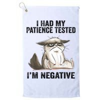 I Had My Patience Tested I'm Negative Cat Funny Sarcasm Golf Towel