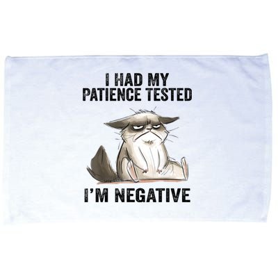 I Had My Patience Tested I'm Negative Cat Funny Sarcasm Microfiber Hand Towel