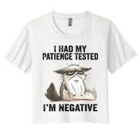 I Had My Patience Tested I'm Negative Cat Funny Sarcasm Crop Top