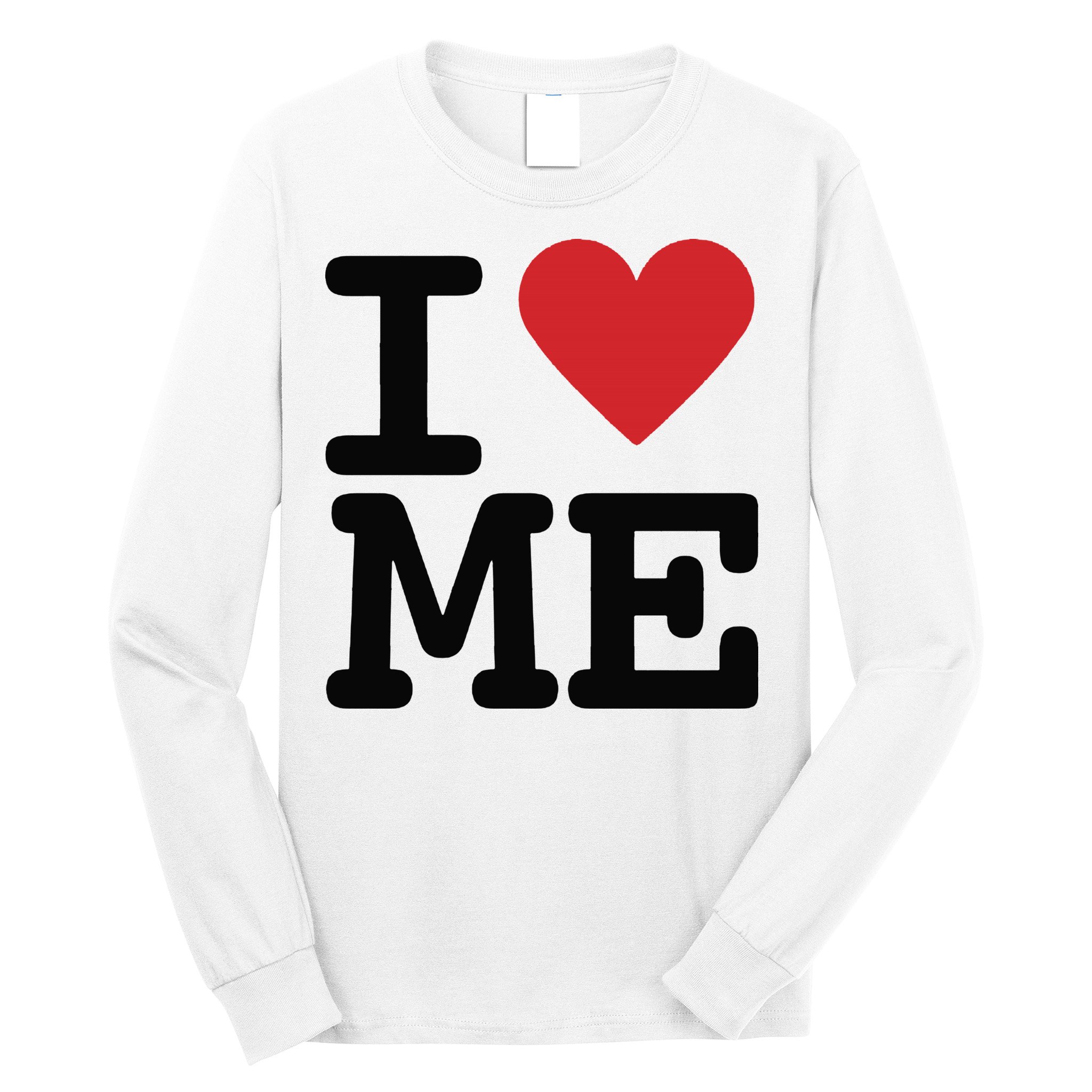 I Heart Me Self Love Gift Long Sleeve Shirt