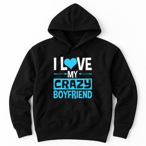 I Heart My Crazy Boyfriend Funny Valentine's Day Hoodie