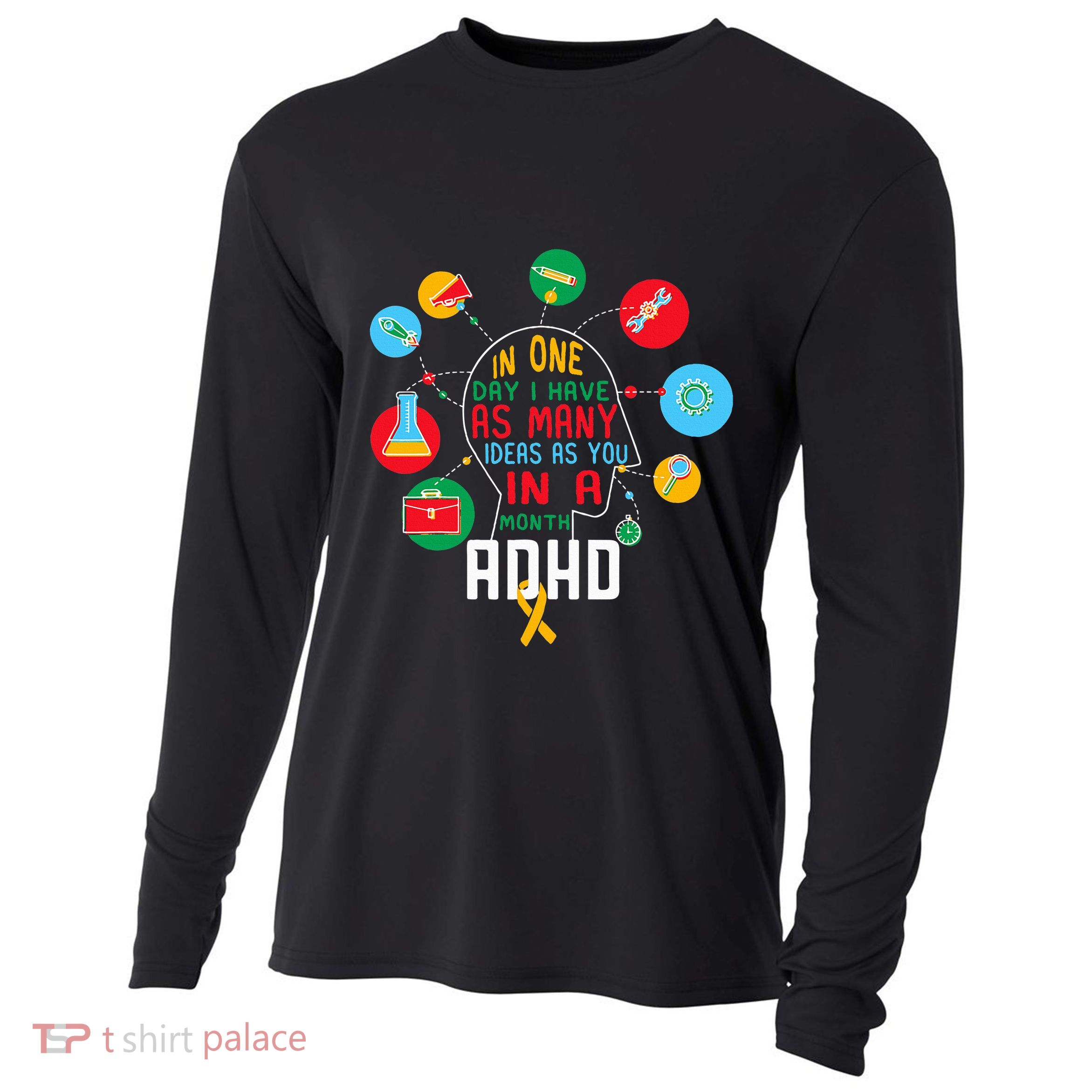 I Have Many Ideas Adhd Awareness Cooling Performance Long Sleeve Crew