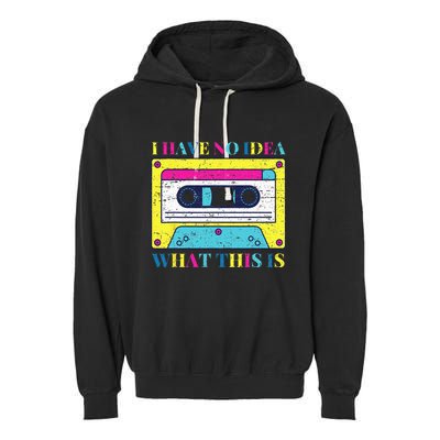I Have No Idea What This Is Vintage 70s 80s 90s Garment-Dyed Fleece Hoodie