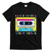 I Have No Idea What This Is Vintage 70s 80s 90s T-Shirt