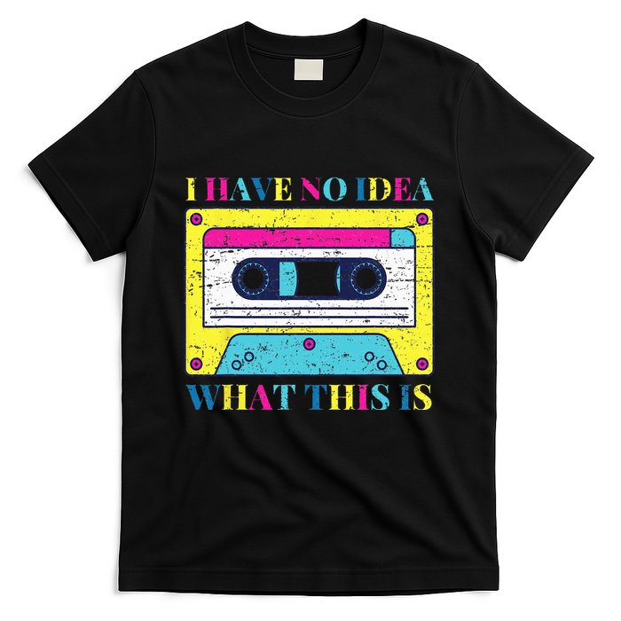 I Have No Idea What This Is Vintage 70s 80s 90s T-Shirt