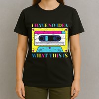 I Have No Idea What This Is Vintage 70s 80s 90s T-Shirt