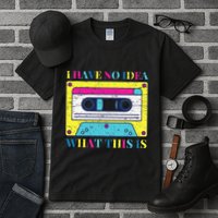 I Have No Idea What This Is Vintage 70s 80s 90s Tall T-Shirt